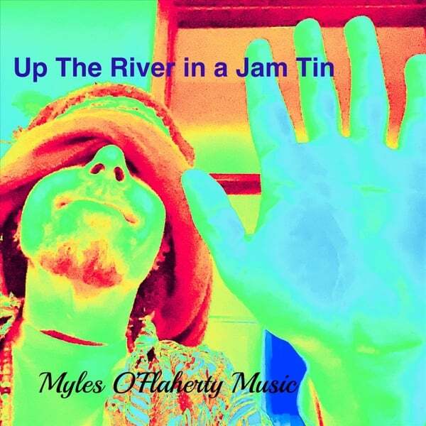 Cover art for Up the River in a Jam Tin