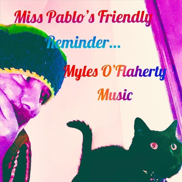 Cover art for Miss Pablo’s Friendly Reminder…