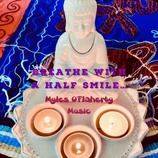 Cover art for Breathe with a Half Smile